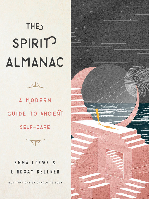 Title details for The Spirit Almanac by Emma Loewe - Wait list